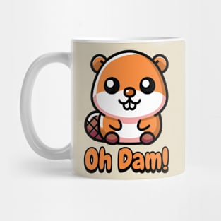 Oh Dam! Cute Beaver Pun Mug